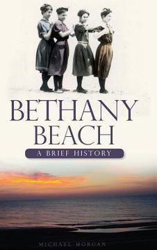 portada Bethany Beach: A Brief History (in English)