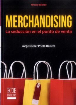 portada Merchandising. La seducción en el punto de venta - 3ra edición (in Spanish)