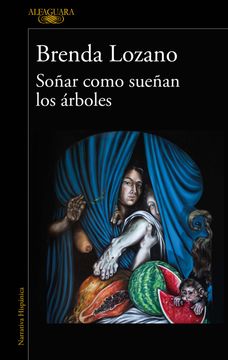 portada SOÑAR COMO SUEÑAN LOS ÁRBOLES (in Spanish)