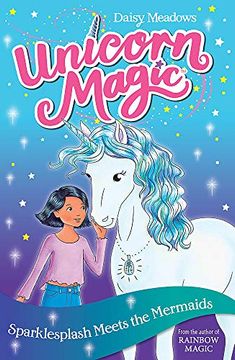 portada Sparklesplash and the Mermaid Adventure: Book 4 (Unicorn Magic) (en Inglés)