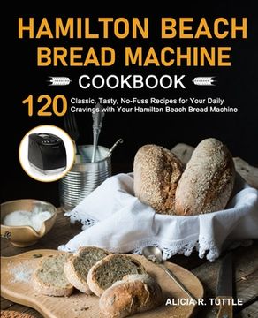 portada Hamilton Beach Bread Machine Cookbook (in English)