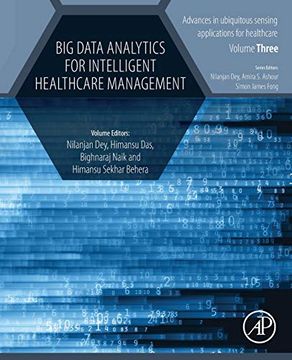 portada Big Data Analytics for Intelligent Healthcare Management (Advances in Ubiquitous Sensing Applications for Healthcare) (en Inglés)