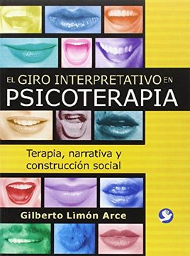 portada El Giro Interpretativo En Psicoterapia: Terapia, Narrativa Y Construcción Social