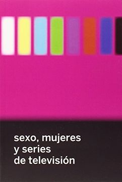 portada Sexo, Mujeres y Series de tv (in Spanish)