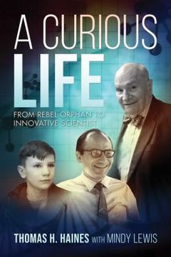 portada A Curious Life: From Rebel Orphan to Innovative Scientist