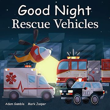 portada Good Night Rescue Vehicles (Good Night our World) 