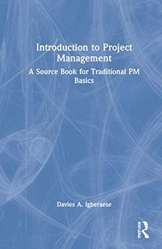 portada Introduction to Project Management: A Source Book for Traditional pm Basics (en Inglés)