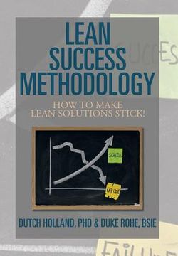 portada Lean Success Methodology: How to Make Lean Solutions Stick! (en Inglés)
