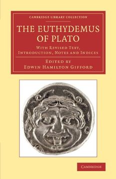 portada The Euthydemus of Plato: With Revised Text, Introduction, Notes and Indices (Cambridge Library Collection - Classics) (in English)