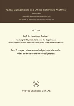 portada Zum Transport eines reversibel polymerisierenden oder isomerisierenden Biopolymeren (Forschungsberichte des Landes Nordrhein-Westfalen) (German Edition)