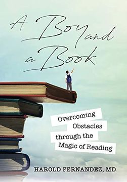 portada A boy and a Book: Overcoming Obstacles Through the Magic of Reading (en Inglés)