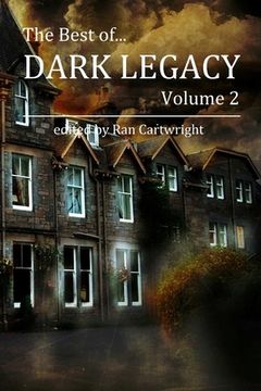 portada The Best of Dark Legacy, Volume 2 (en Inglés)