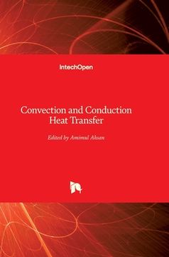 portada Convection and Conduction Heat Transfer (en Inglés)