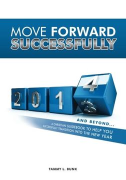 portada Move Forward Successfully: 2014 and Beyond
