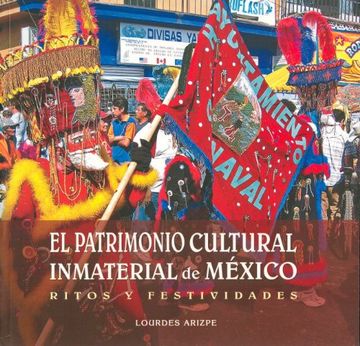 portada El Patrimonio Cultural Inmaterial de Mexico