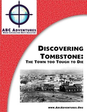 portada Discovering Tombstone: The Town too Tough to Die
