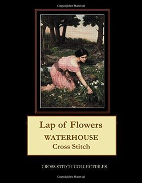 portada Lap of Flowers: Waterhouse Cross Stitch Pattern (en Inglés)