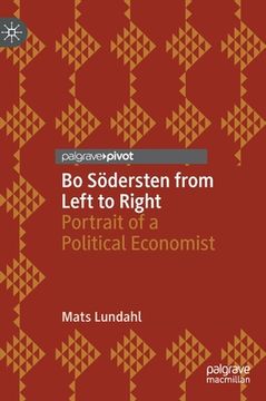 portada Bo Södersten from Left to Right: Portrait of a Political Economist (in English)