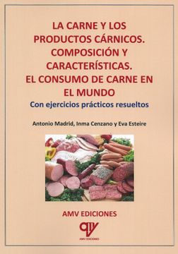 portada La Carne y los Productos Carnicos. Composicion y Caracteristicas. El Consumo de Carne en el Mundo (in Spanish)