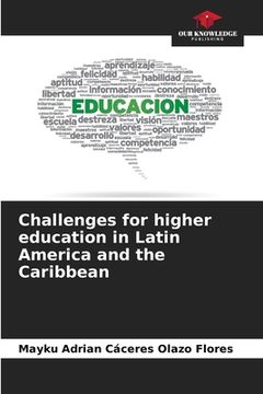 portada Challenges for higher education in Latin America and the Caribbean