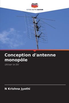 portada Conception d'antenne monopôle (in French)