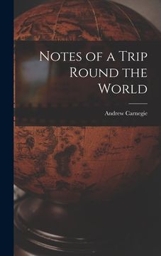 portada Notes of a Trip Round the World (en Inglés)