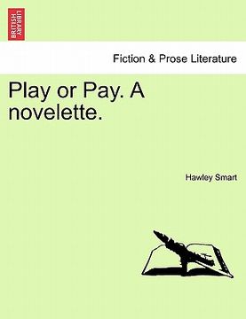 portada play or pay. a novelette. (in English)