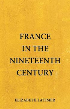 portada France in the Nineteenth Century (in English)