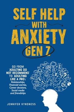 portada Self help with Anxiety - Gen Z (en Inglés)