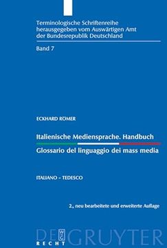 portada Italienische Mediensprache. Handbuch / Glossario del Linguaggio dei Mass Media: Italiano - Tedesco (Terminological Series / Terminologische Schriftenreihe) (en Alemán)