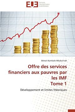 portada Offre Des Services Financiers Aux Pauvres Par Les IMF Tome 1