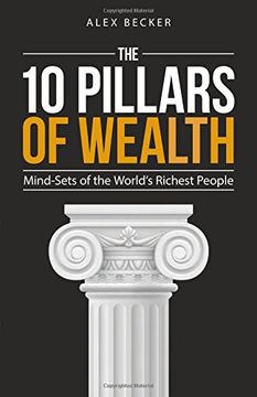 portada 10 Pillars of Wealth: Mind-Sets of the World'S Wealthiest People (in English)