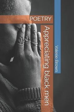 portada Appreciating black men: Poetry (en Inglés)