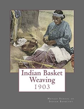 portada Indian Basket Weaving: 1903 (in English)