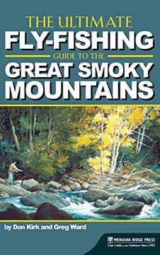 portada The Ultimate Fly-Fishing Guide to the Smoky Mountains (en Inglés)