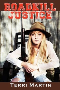 portada Roadkill Justice: Featuring Yooper Woodswoman Nettie Bramble (en Inglés)
