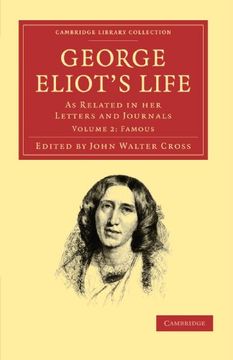 portada George Eliot’S Life, as Related in her Letters and Journals 3 Volume Set: George Eliot's Life, as Related in her Letters and Journals: Volume 2,. Library Collection - Literary Studies) (en Inglés)