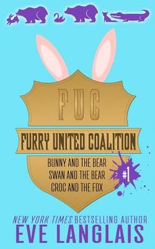 portada Furry United Coalition #1: Books 1 - 3 (en Inglés)