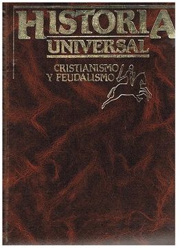 portada Historia Universal Cristianismo y Feudalismo