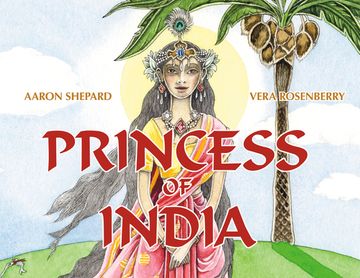 portada Princess of India: An Ancient Tale (30th Anniversary Edition) (en Inglés)