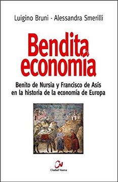 portada Bendita Economía. Benito de Nursia y Francisco de Asís en la Historia Económica de Europa (Desafíos)