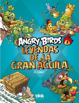 portada Angry Birds. Leyendas de la Gran Aguila (in Spanish)
