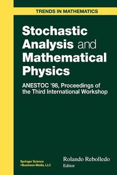 portada stochastic analysis and mathematical physics: anestoc 98 proceedings of the third international workshop (en Inglés)