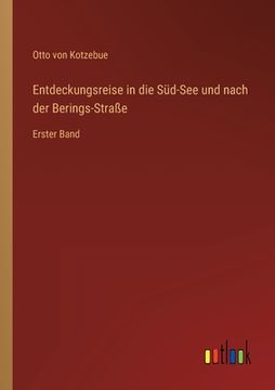 portada Entdeckungsreise in die Süd-See und nach der Berings-Straße: Erster Band (in German)