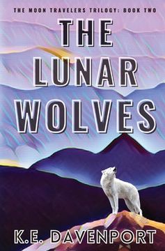 portada The Lunar Wolves (en Inglés)