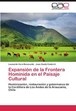 expansi n de la frontera hom nida en el paisaje cultural