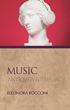 portada Music: Antiquity and Its Legacy (en Inglés)