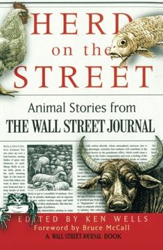portada Herd on the Street: Animal Stories From the Wall Street Journal (Wall Street Journal Book) (en Inglés)