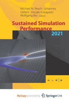 Sustained Simulation Performance 2021. Proceedings of the Joint Workshop on Sustained Simulation Performance, University of Stuttgart (HLRS) and Tohoku University, 2021