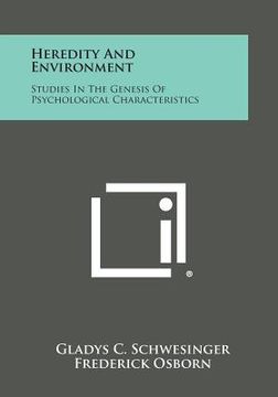 portada Heredity and Environment: Studies in the Genesis of Psychological Characteristics (en Inglés)